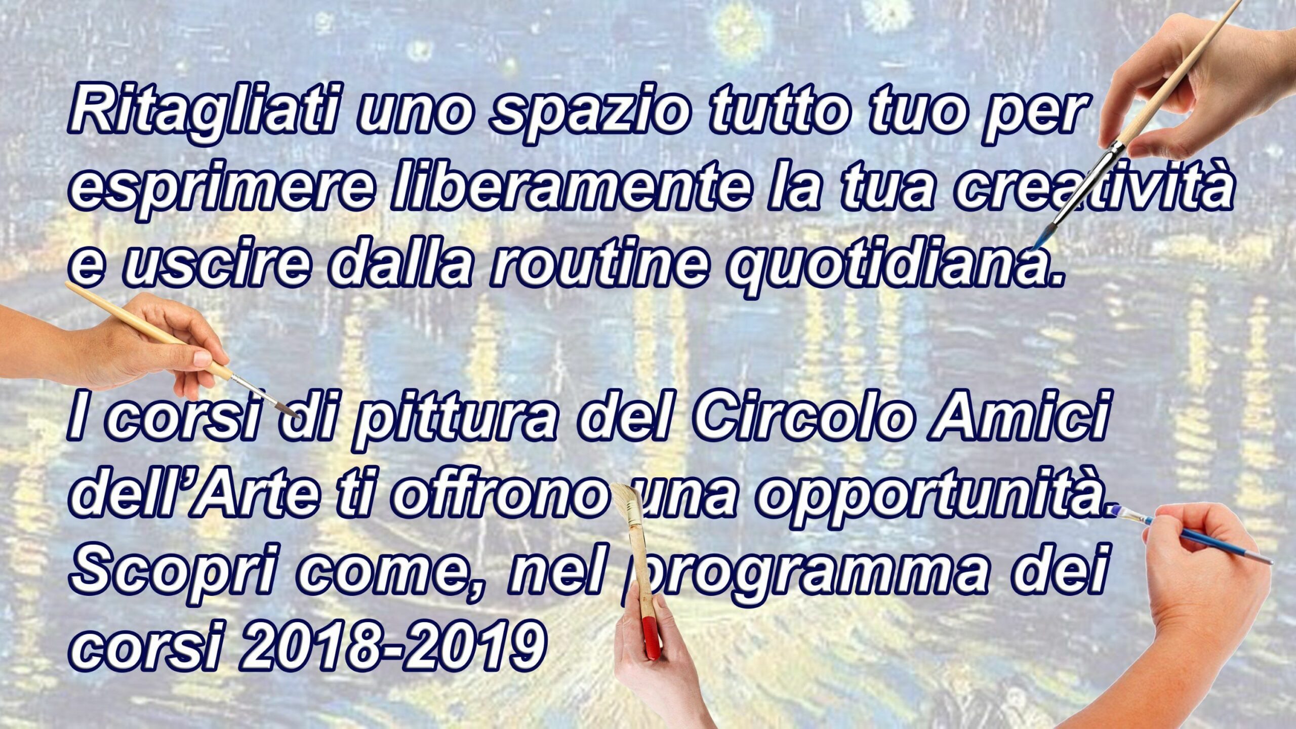 Scopri di più sull'articolo CORSI DI PITTURA 2018-2019