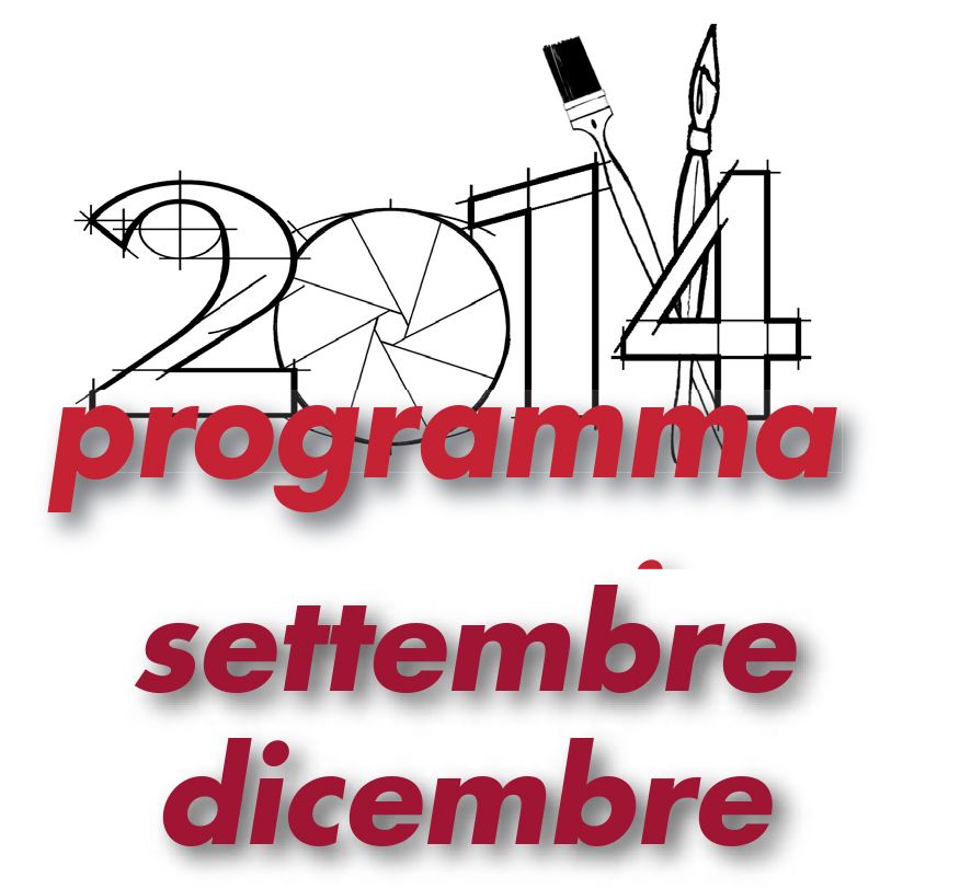 Scopri di più sull'articolo PROGRAMMA ATTIVITÀ SETTEMBRE/DICEMBRE 2014